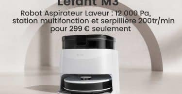 lefant m3 robot aspirateur laveur en promo