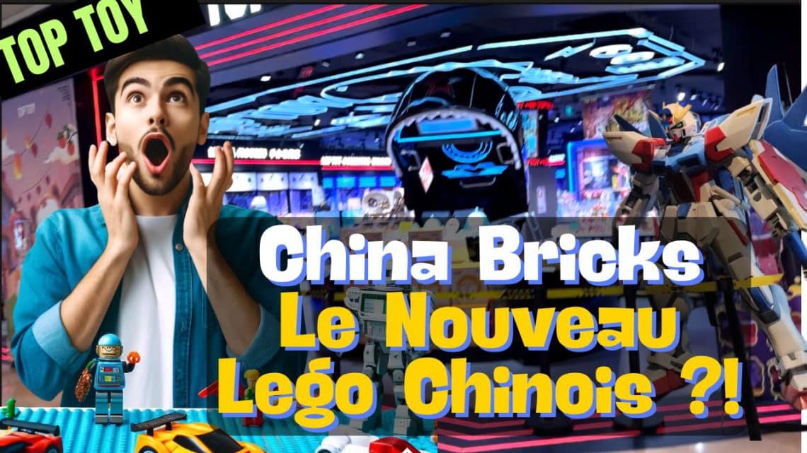 les china bricks de top toy à shenzhen sont ils le nouveau lego chinois ?