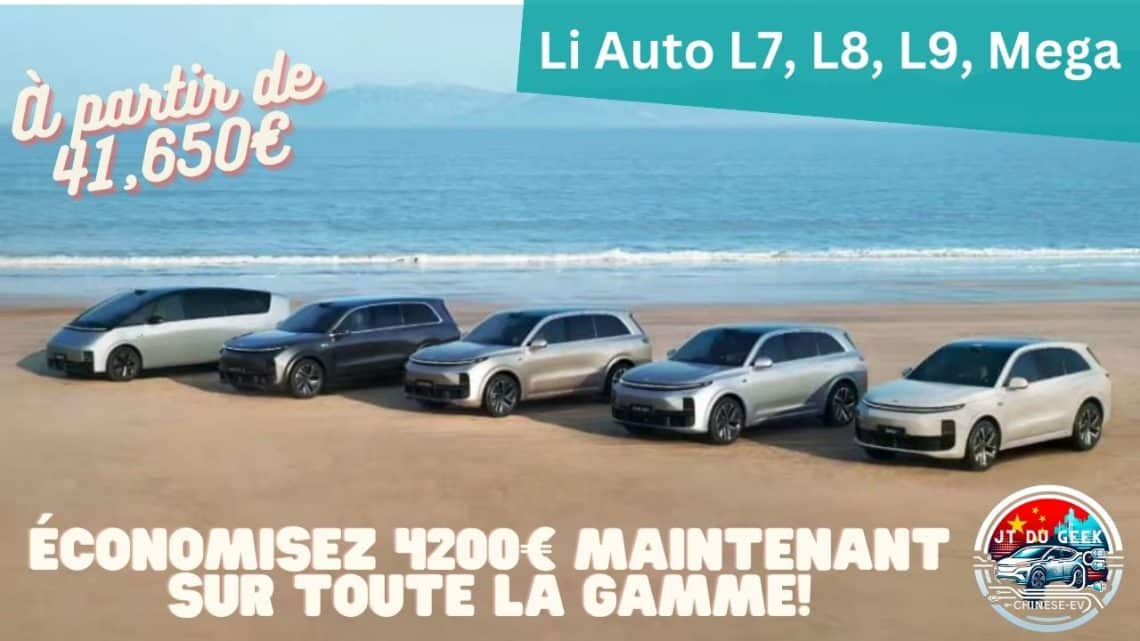 li auto baisse drastiquement les prix! économisez jusqu'à 4200€ sur des suvs haut de gamme!