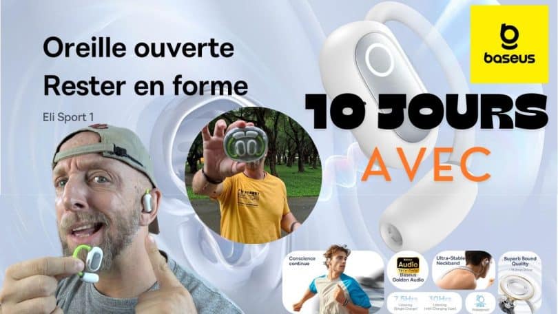 mon avis sur écouteurs open ear baseus eli sport 1 après 10 jours d'utilisation