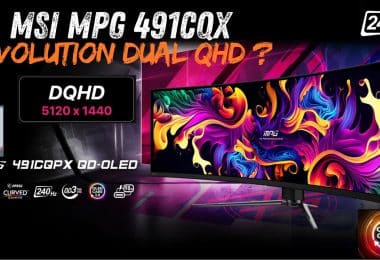 msi mpg 491cqx , une révolution dual qhd dans le monde des moniteurs