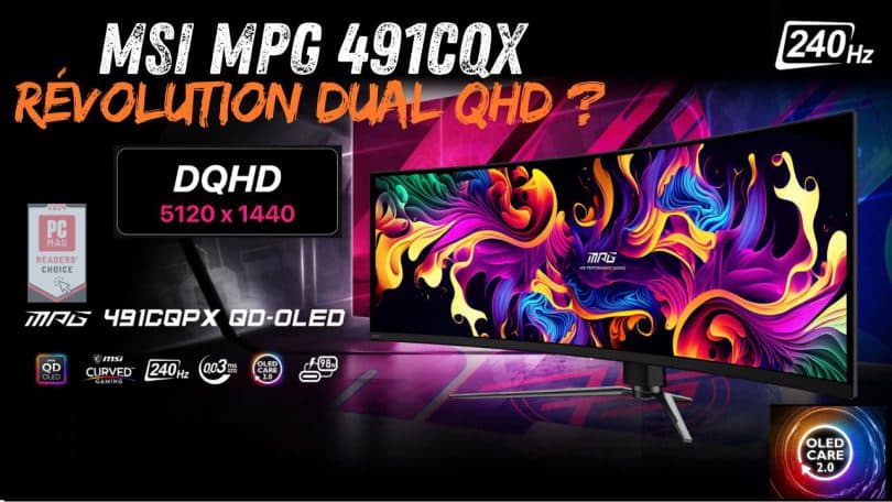 msi mpg 491cqx , une révolution dual qhd dans le monde des moniteurs