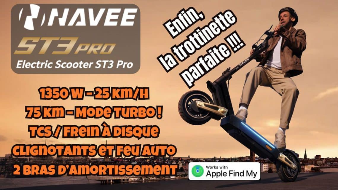 navee st3 pro ,1350w et 75 km d'autonomie, j’ai enfin trouvé la trottinette parfaite !