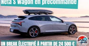 neta s en précommande ,un break électrifié à partir de 24 500 €