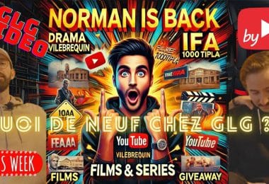 norman is back, drama de couple vilebrequin, la douille des marques aaa, ifa, films & séries, giveaway et plus...