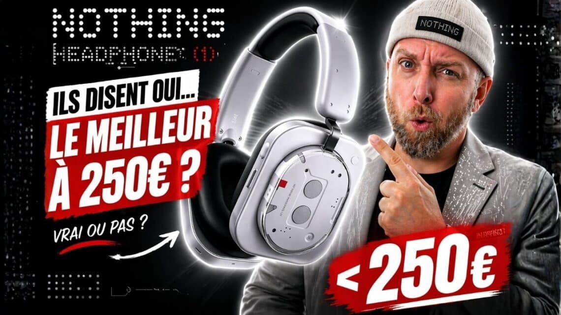 nothing headphone (1) , ils disent tous que c’est le meilleur casque hi res anc à 250€… vrai ou pas ?