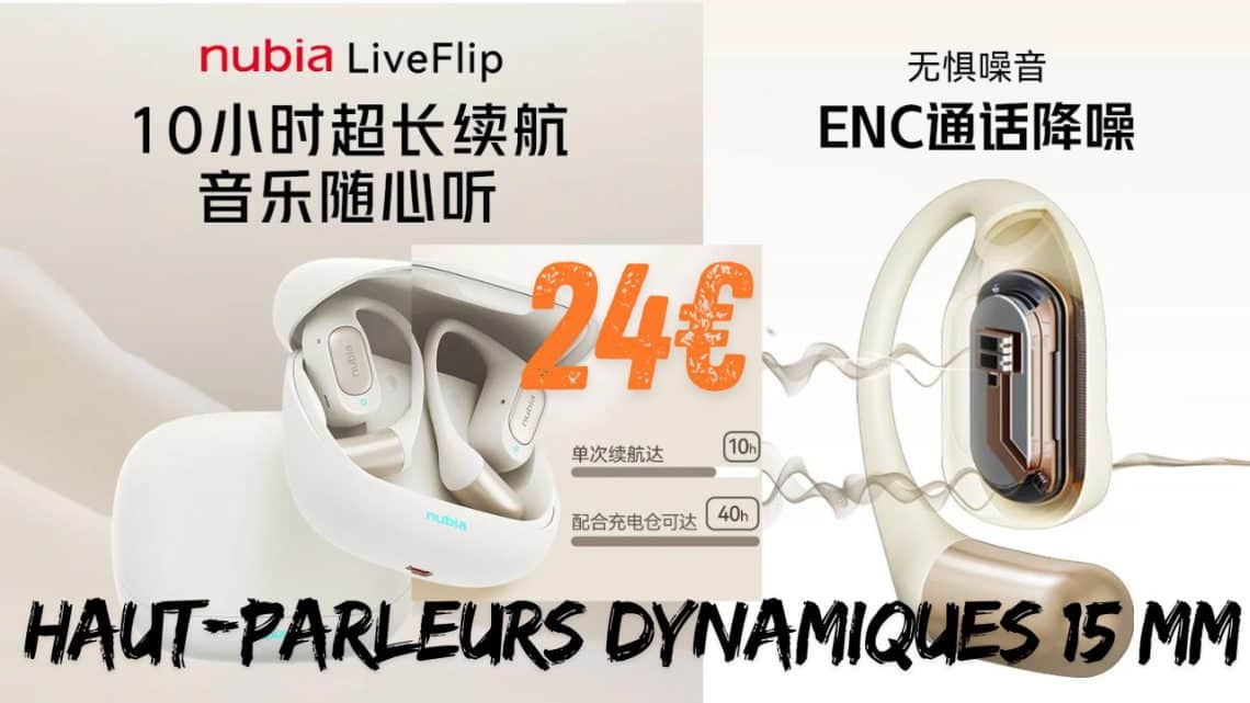 nubia liveflip,écouteurs ouverts 15mm avec bass pro, promo et confort inégalé !
