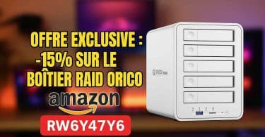 offre exclusive de 15% sur le boîtier raid 5 baies orico