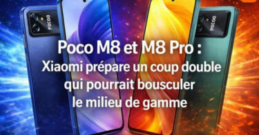 poco m8 et m8 pro