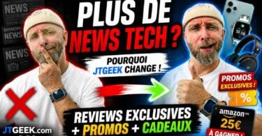 pourquoi il n’y a plus de news tech sur jtgeek.com… remplacées par des reviews exclusives, promos et chèques cadeaux