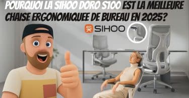pourquoi la sihoo doro s100 est la meilleure chaise ergonomique de bureau en 2025 ?