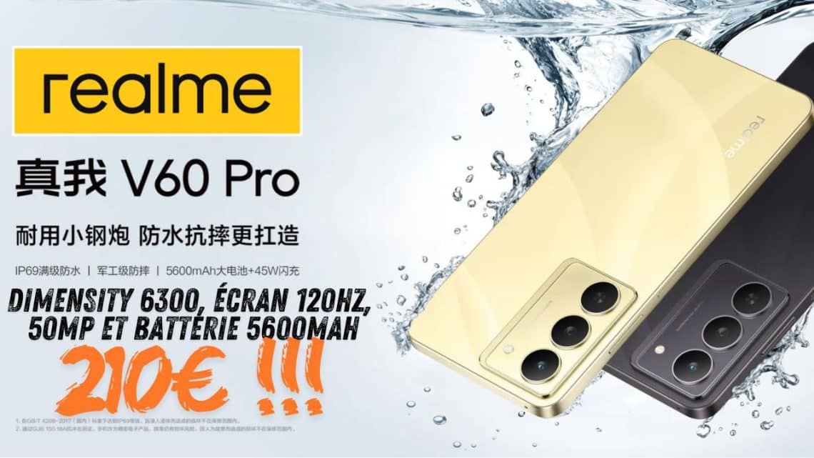 realme v60 pro ,un smartphone puissant et abordable avec batterie 5600mah et écran 120hz à partir de 210 €