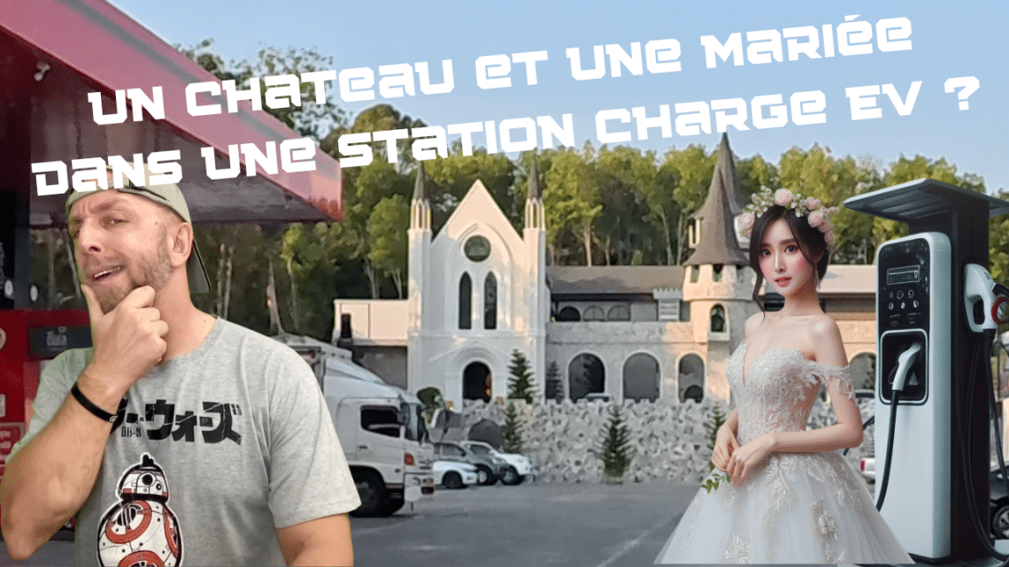recharge électrique de ma byd dolphin dans un château thaï : découverte insolite avec uen mariée !