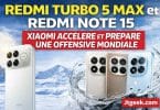 redmi turbo 5 max et redmi note 15 by jtgeek