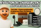 révolution zike ,le chargeur 2‑en‑1 mfm avec ventilation active, enfin efficace !