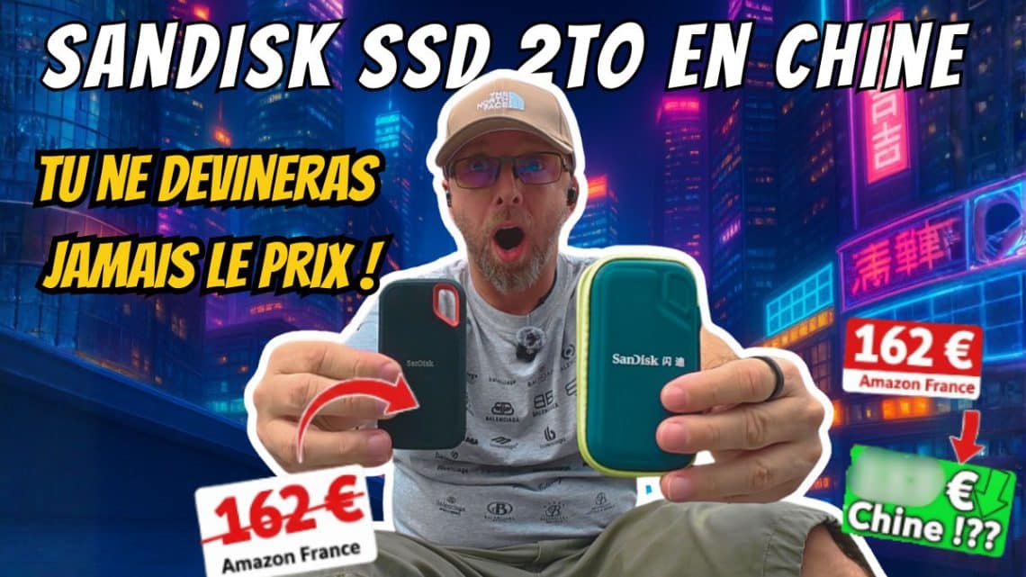 sandisk ssd 2 to en chine à un prix incroyable youtube