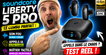 soundcore liberty 5 pro , son fou, appels ia et boîtier tactile amoled