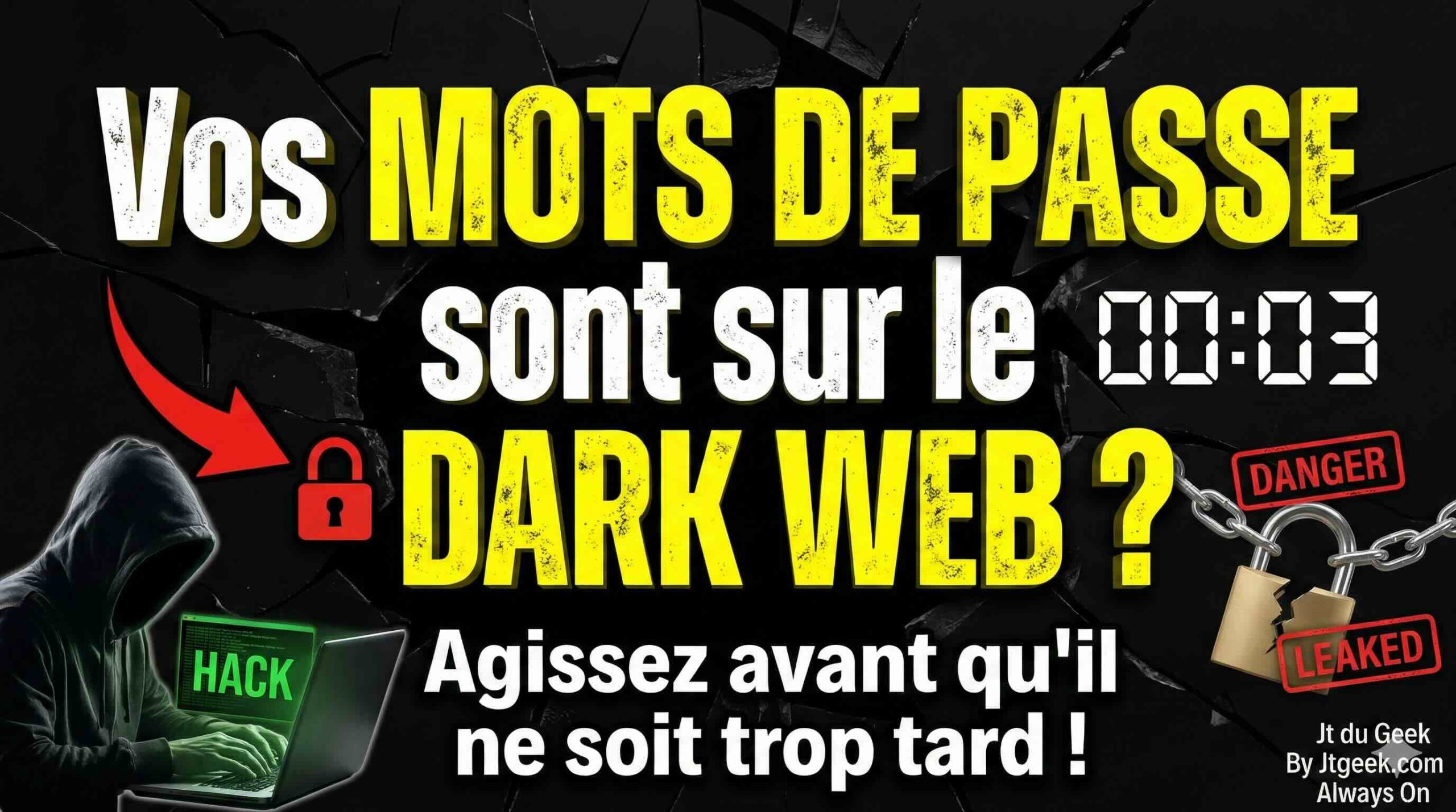 vos mots de passe sont sur le dark web ? (agissez avant qu'il ne soit trop tard !)
