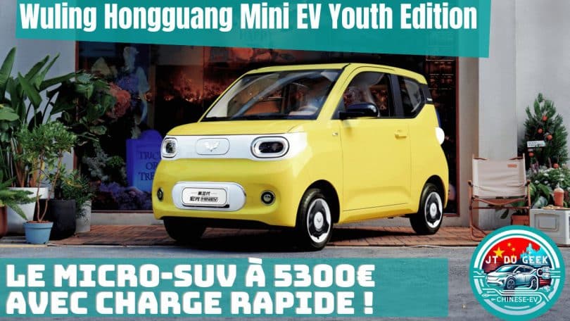 wuling hongguang mini ev youth edition , le micro suv à charge rapide pour 5 300 €