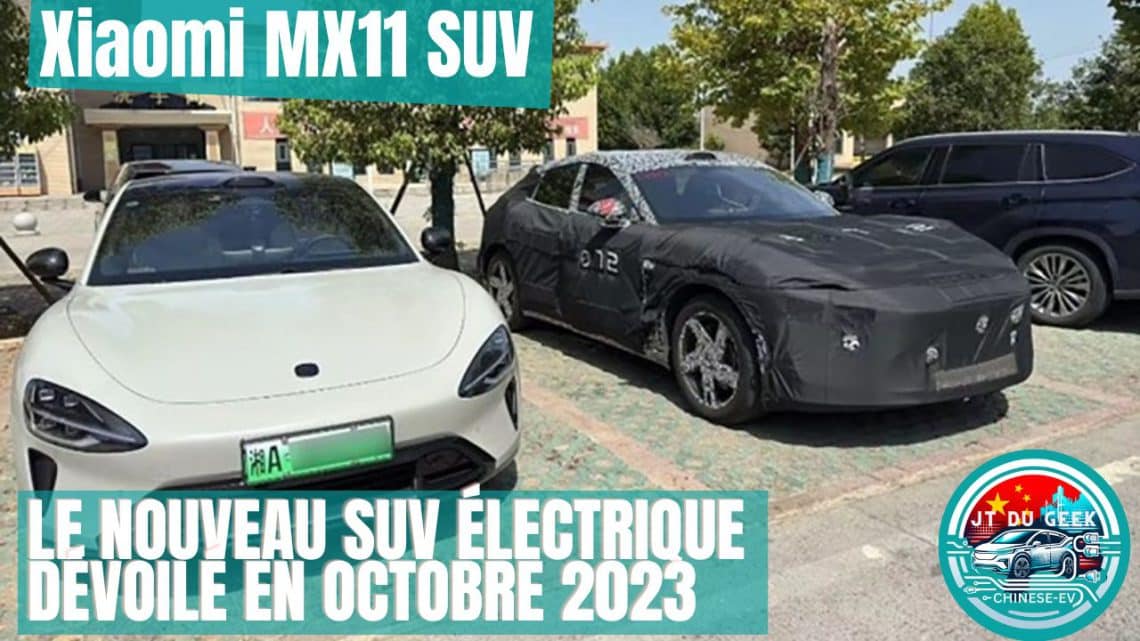 xiaomi mx11 , le nouveau suv électrique dévoilé en octobre 2023 ?