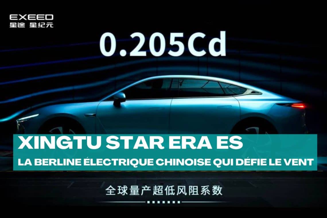 xingtu star era es ,la berline électrique chinoise qui défie le vent