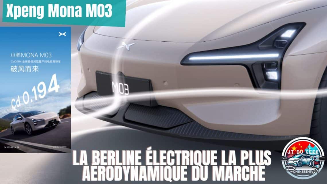xpeng mona m03,la berline électrique la plus aérodynamique du marché