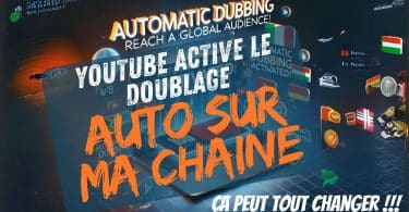 youtube active le doublage automatique sur ma chaine