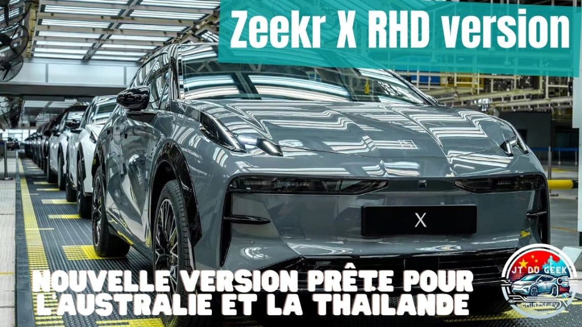 zeekr x rhd , nouvelle version prête pour l'australie et la thaïlande